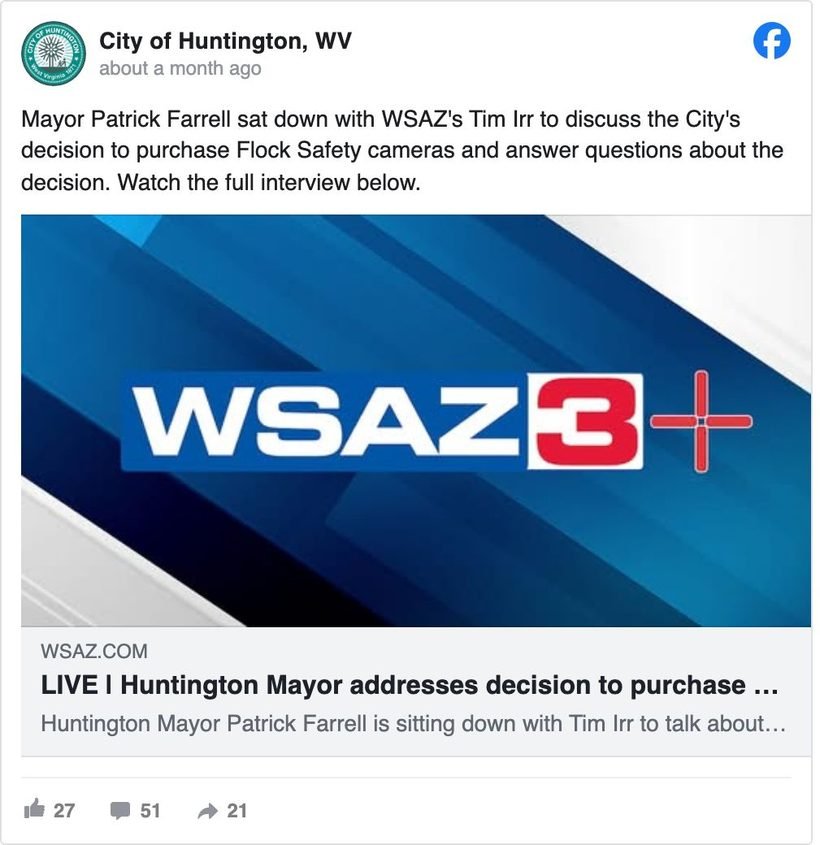 City of Huntington, West Virginia post sharing a live television interview in which the mayor addresses the decision to purchase Flock technology, showing 27 reactions, 51 comments and 21 shares